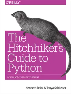 USED Book - The Hitchhiker's Guide to Python: Best Practices for Development by Reitz, Kenneth (Paperback) - english