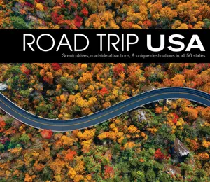 USED-Road Trip USA: Scenic Drives, Roadside Attractions, & Unique Destinations in All 50 States by Publications International Ltd (Hardcover)