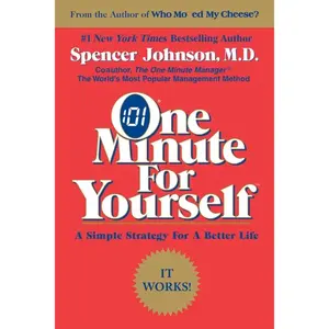 One Minute for Yourself by Spencer Johnson, M.D. [Paperback Book]