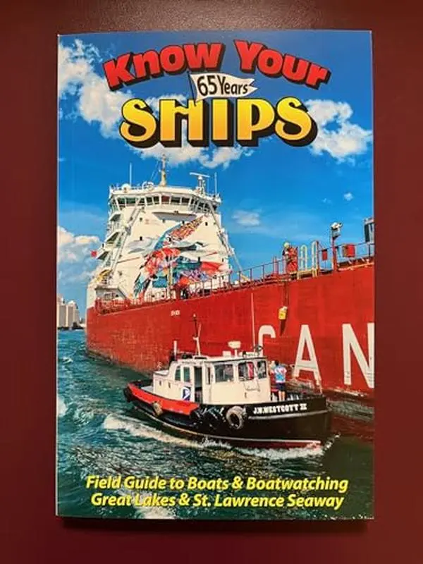 USED-Know Your Ships 2024: Field Guide to Boats & Boatwatching on the Great Lakes and St. Lawrence Seaway (Paperback)