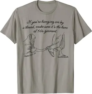 Hem Of His Garment Faith, Matthew 9:20-22 T-Shirt