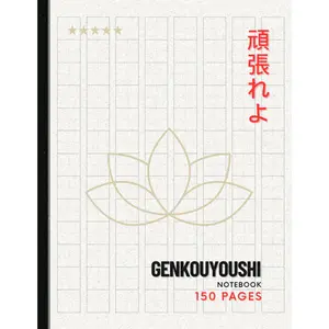 Genkouyoushi Practice Notebook for Japanese Writing: Ichiban Shuppan Large Manuscript Paper for Kanji and Kana Practice