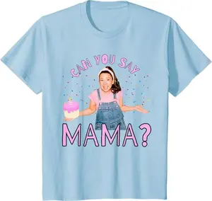 Ms.Ra chel Can You Say Mama Birthday Birthday T-Shirt