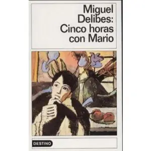 USED-Cinco horas con Mario (Destinolibro) (Spanish Edition) by Miguel Delibes (Paperback)