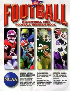 USED-Ncaa Football: The Official 1998 Football Records Book (NCAA FOOTBALL RECORDS BOOK) by National Collegiate Athletic Association (Paperback)