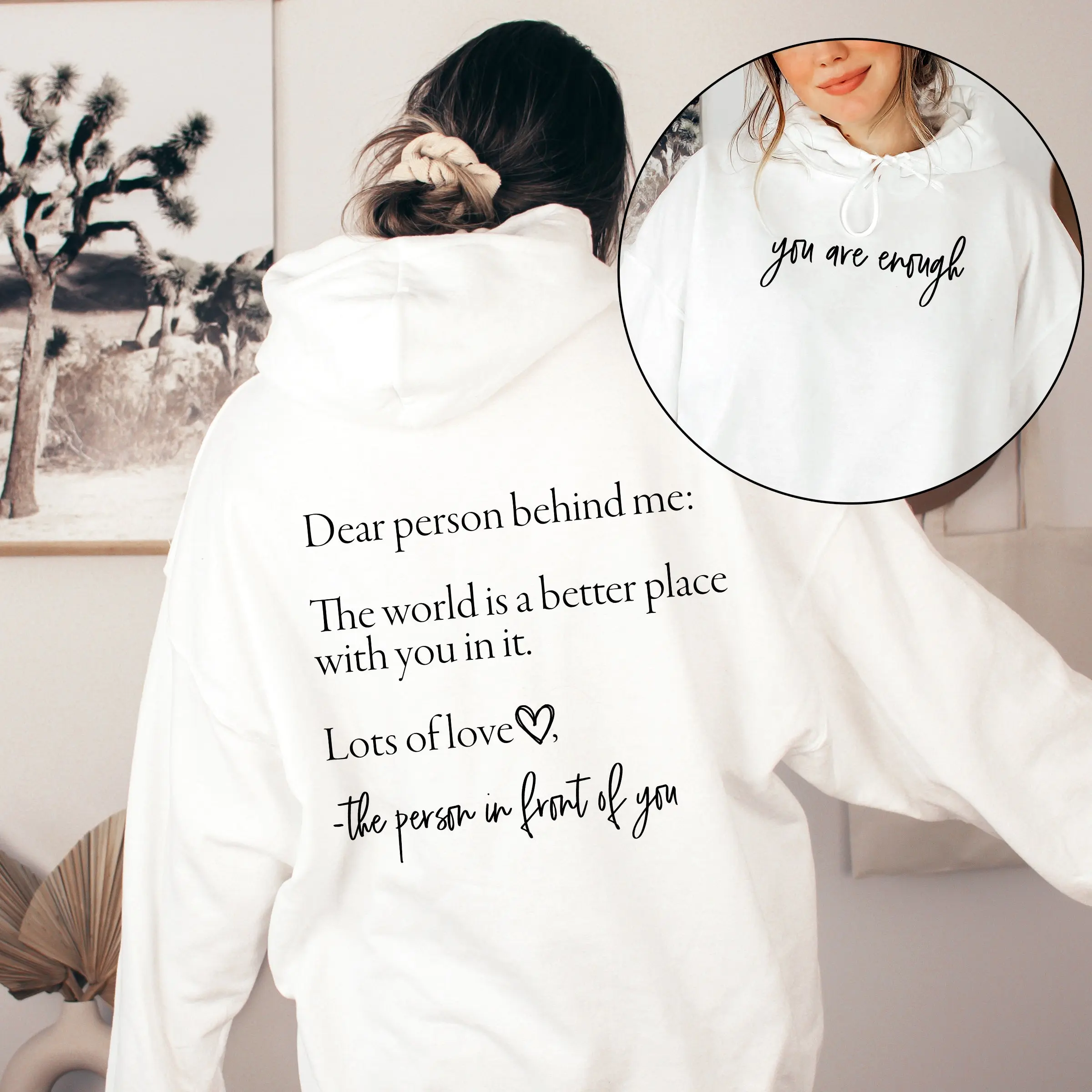 Women's "Dear Person Behind Me - You Are Enough" Positivity Hooded Sweatshirt, Kindness & Mental Health Themed Pullover Clothes, Ribbed Fleece Style Hoodie
