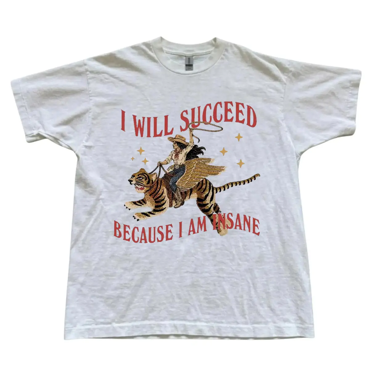 I Will Succeed Because I Am Insane Shirt, Funny Cowgirl Riding Tiger T-Shirt, Western Sarcastic Graphic Tee, Vintage Rodeo Gift