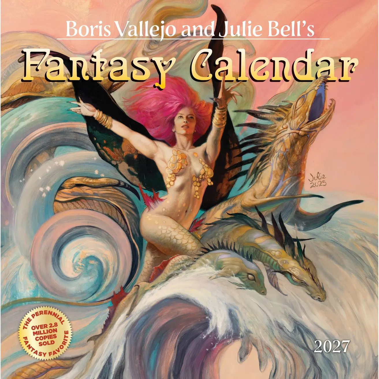 Boris Vallejo and Julie Bell's Fantasy Wall Calendar 2027 by Boris Vallejo, Julie Bell, Workman Calendars