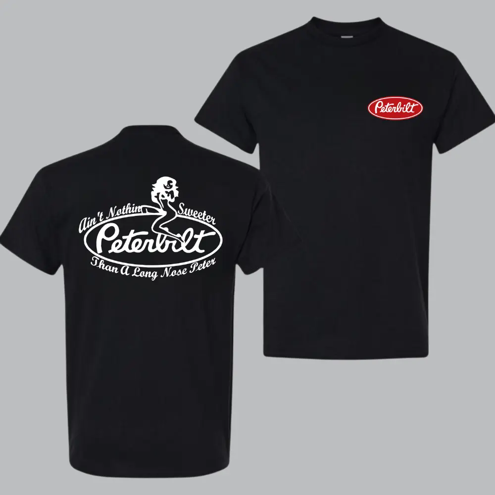 Peterbilt “Long Nose Peter” T-Shirt – Ain’t Nothin’ Sweeter Trucker Tee, Funny Diesel Life Shirt for Men, Classic Big Rig Gift