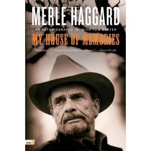 My House of Memories: An Autobiography by Merle Haggard||Tom Carter [Paperback Book]
