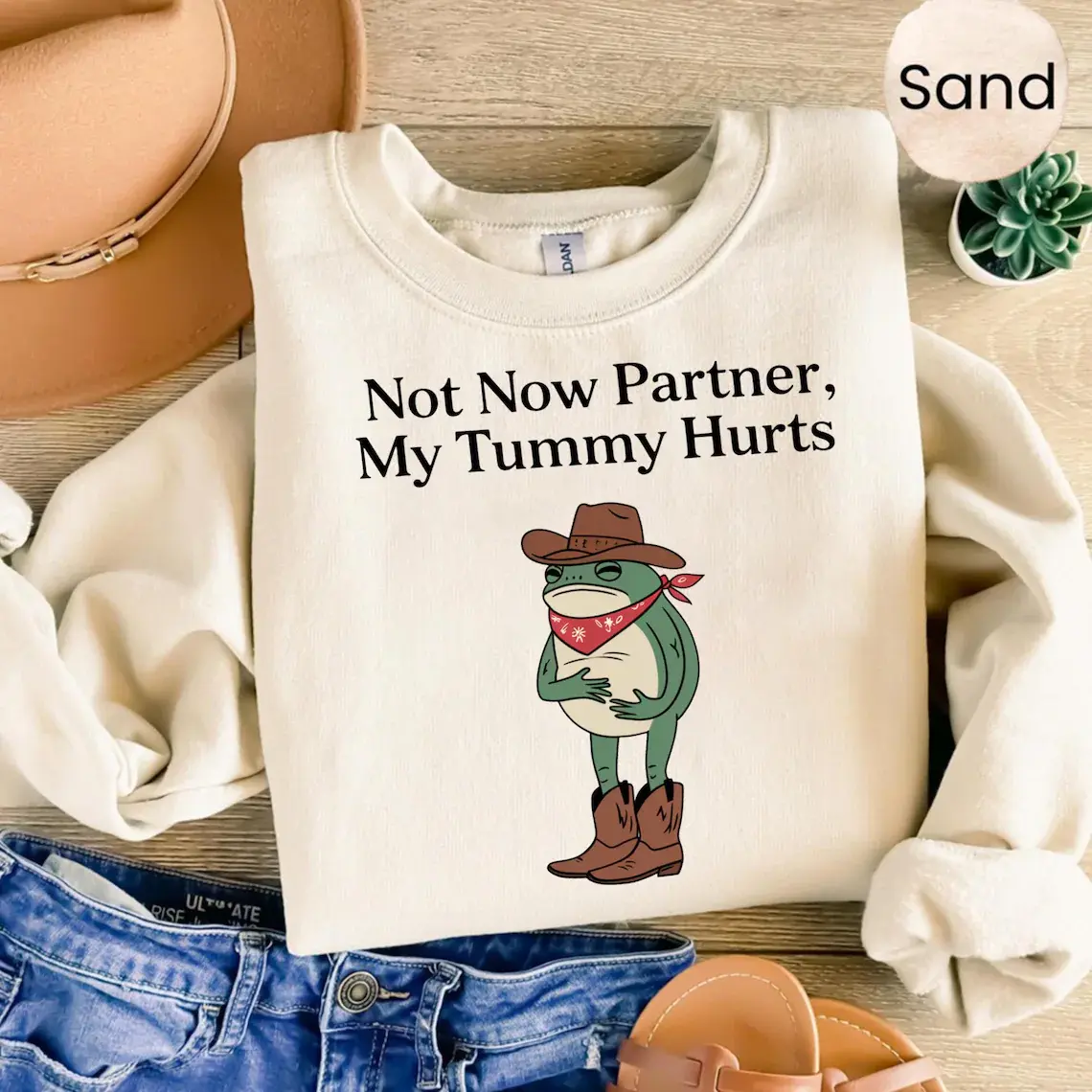 Not Now Partner My Tummy Hurts Sweatshirt, IBS Lactose Intolerant Cowboy Frog Shirts, Unhinged Crewneck Gen Z Meme Funny Dumb Sweater