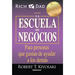 La escuela de negocios: Para personas que gustan de ayudar a los demás / The Business School (Spanish Edition)