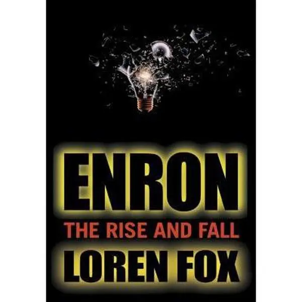 USED Book - Enron: The Rise and Fall by Fox, Loren (Hardcover) - english