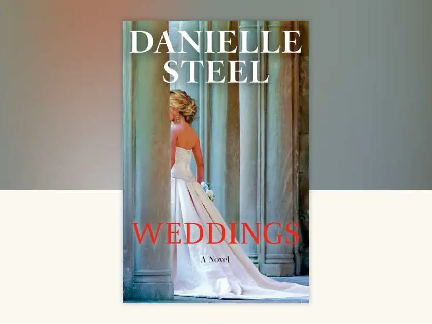 WEDDINGS: A Novel by Danielle Steel — Family Drama, Multigenerational Women's Fiction