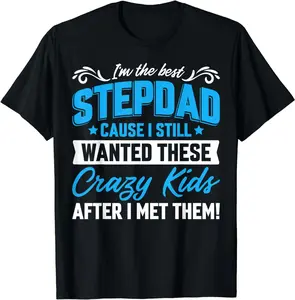 I'm The Best Stepdad Family Fathers Day Cotton T-Shirt Casual Graphics