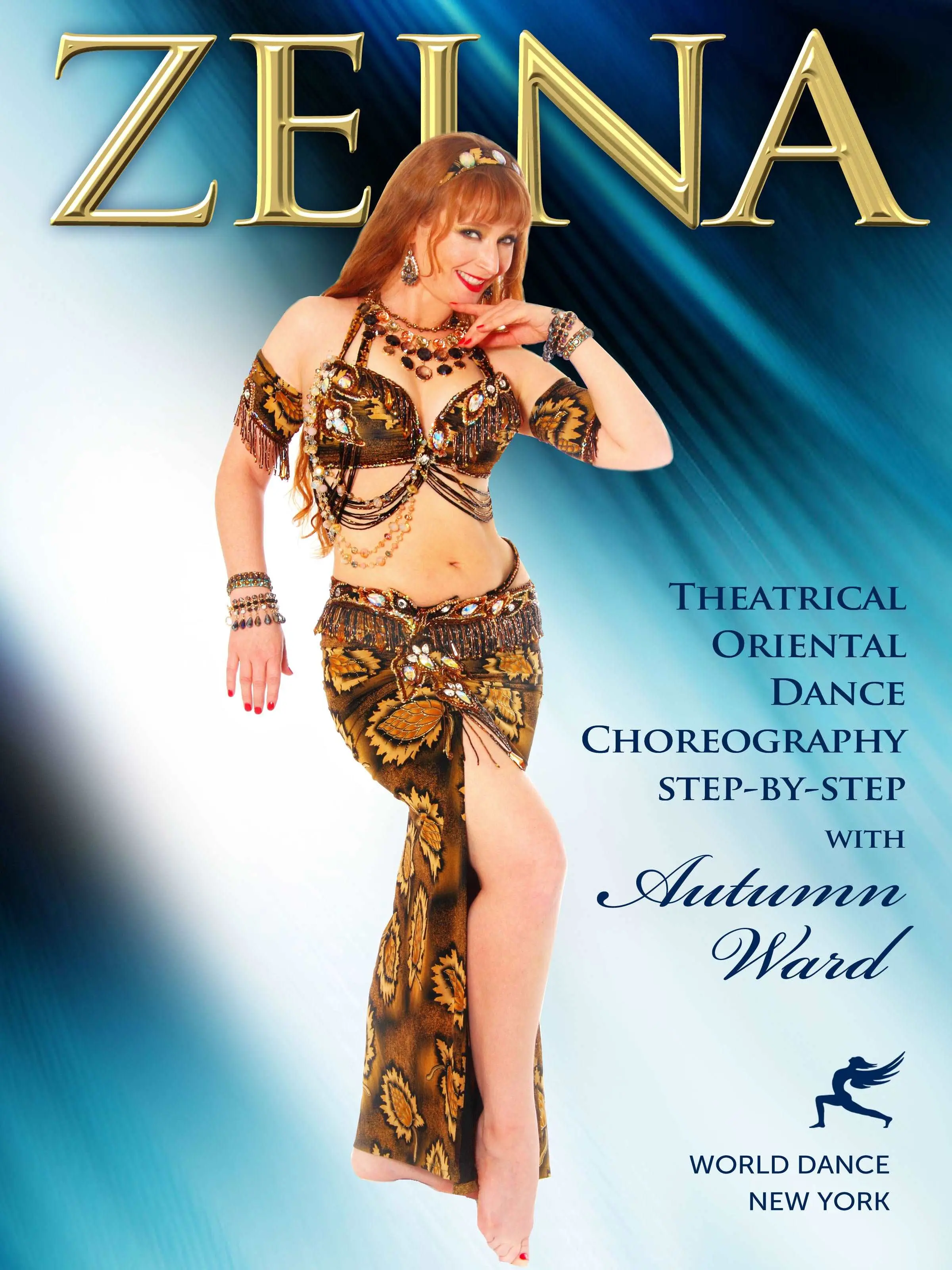 Zeina: A Theatrical Oriental Dance Performance-ready choreography, Autumn Ward Professional-level course