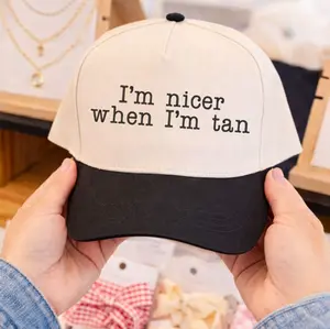 Embroidered Two Tone Hat Nicer when I'm Tan, Custom Script, Personalized Hat Gift