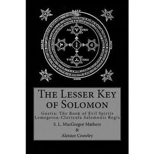The Lesser Key of Solomon -- S. L. MacGregor Mathers, Paperback