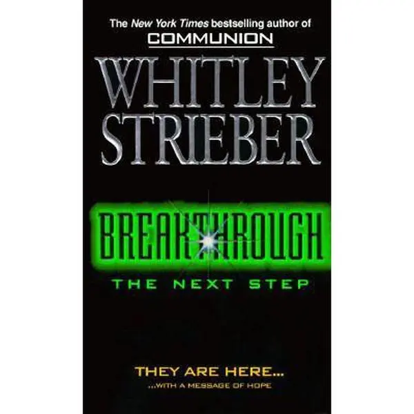 USED Book - Breakthrough: The Next Step by Strieber, Whitley (Mass Market Paperback) - english