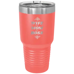 Wife Mom Boss 30 oz Tumbler | Coral