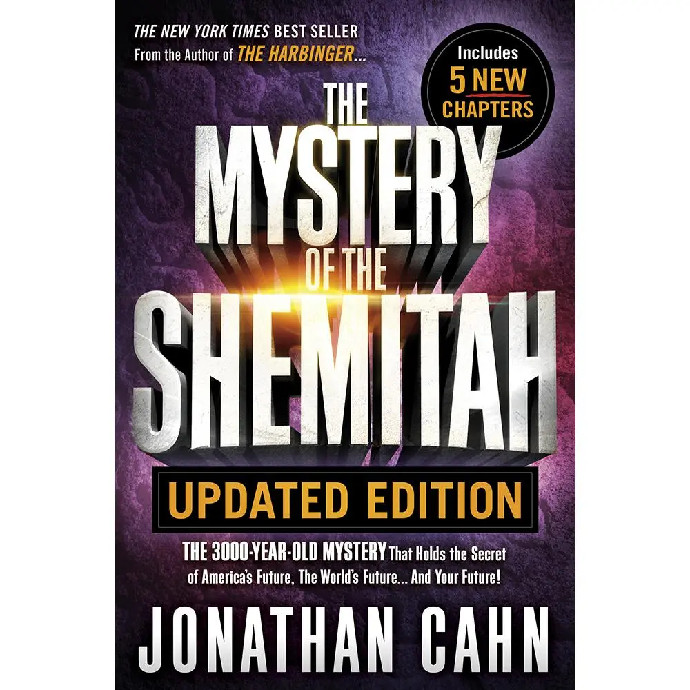 USED-The Mystery of the Shemitah Updated Edition: The 3,000-Year-Old Mystery That Holds the Secret of America's Future, the World's Future...and Your Futur by Cahn, Jonathan (Paperback)