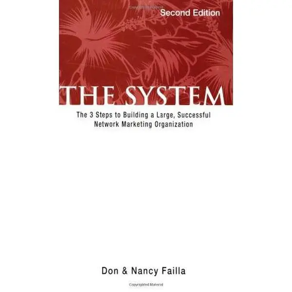 USED Book - The System: The 3 Steps to Building a Large, Successful Network Marketing Organization by Don and Nancy Failla (Paperback) - english