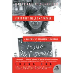 USED-First They Killed My Father: A Daughter of Cambodia Remembers by Ung, Loung (Paperback)