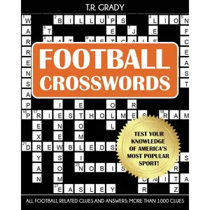 Football Crosswords: Test Your Knowledge of America's Most Popular Sport, All Football-Related Clues and Answers