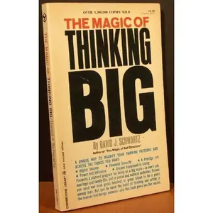 The Magic of Thinking Big (1965) D. J. Schwartz by Ph.D. David J. Schwarts (Paperback) - Used