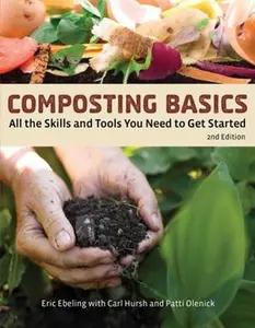 USED-Composting Basics: All the Skills and Tools You Need to Get Started (Paperback)