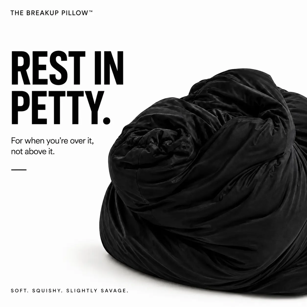 Breakup Gift for Her | Rest In Petty | Black Soft Squishy Cuddle Pillow with 2 Bonus Cloud Case Covers | The Breakup Pillow | 20 x 20 x 4 | Unique Custom Squish Technology