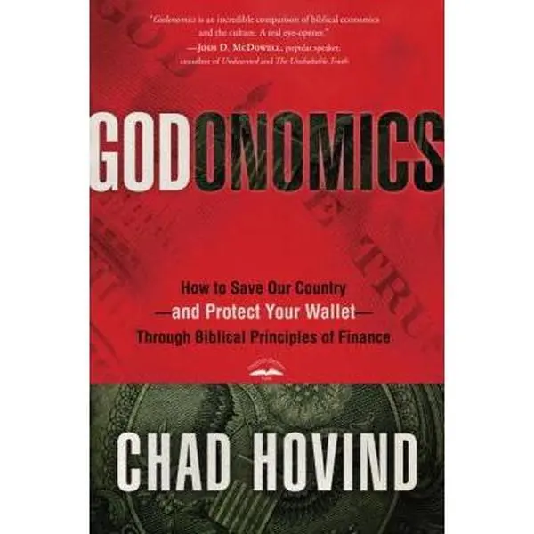 USED-Godonomics: How to Save Our Country--And Protect Your Wallet--Through Biblical Principles of Finance by Hovind, Chad (Paperback)