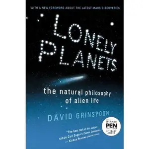 USED-Lonely Planets: The Natural Philosophy of Alien Life by Grinspoon, David (Paperback)