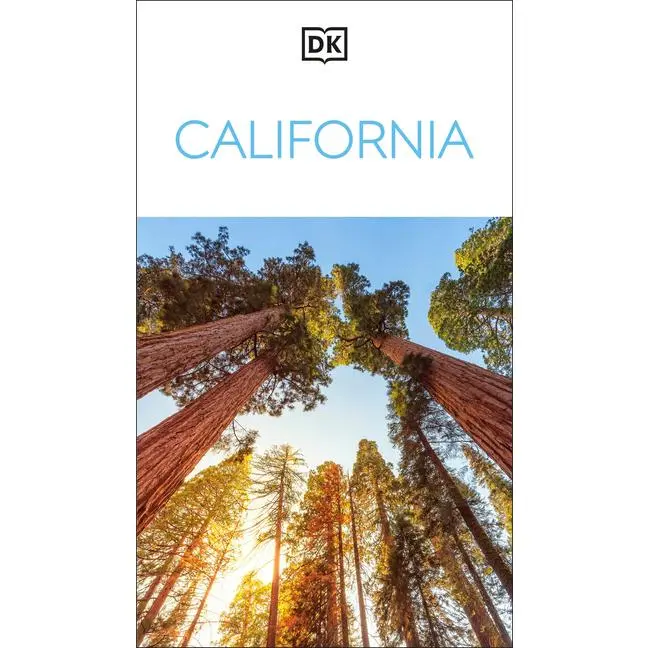 DK California: Must-See Sights. Culture & History. Detailed Maps & Tours. Covers Los Angeles, San Francisco, & More by Dk Travel (Paperback)