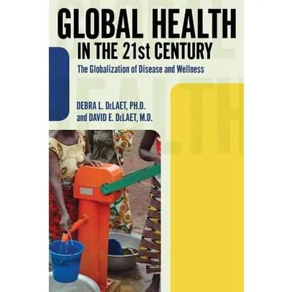 USED-Global Health in the 21st Century (International Studies Intensives) by Debra L. DeLaet (Paperback)