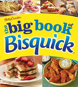 USED-Betty Crocker the Big Book of Bisquick by Betty Crocker (Paperback)
