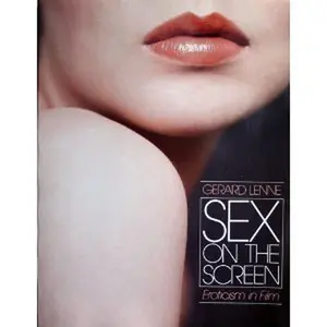 USED-Sex on the Screen: Eroticism in Film (English and French Edition) by Gerard Lenne (Paperback)
