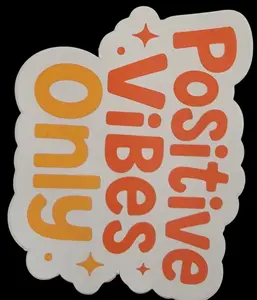 Durable "Positive Vibes Only" Groovy Sticker