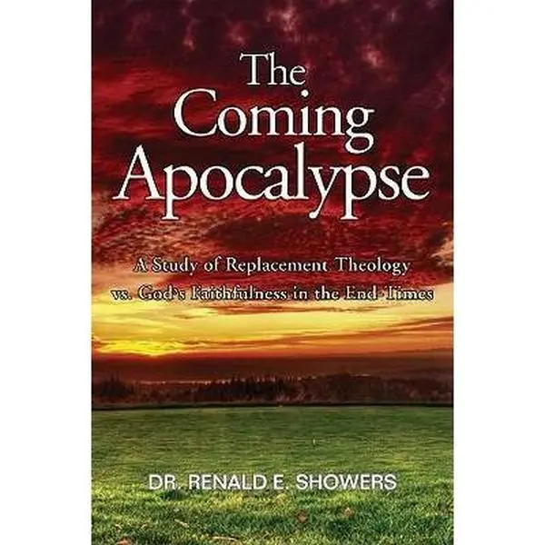 USED Book - The Coming Apocalypse: A Study of Replacement Theology vs. God's Faithfulness in the End-Times by Showers, Renald E. (Paperback) - english