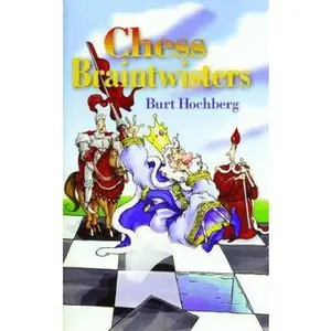 USED-Chess Braintwisters by Burt Hochberg (Paperback)