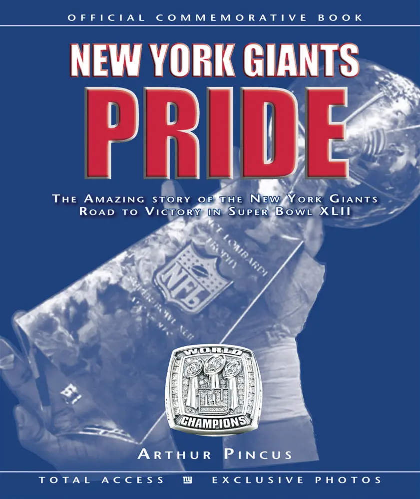 USED-New York Giants Pride: The Amazing Story of the New York Giants Road to Victory in Super Bowl XLII by Pincus, Arthur (Hardcover)