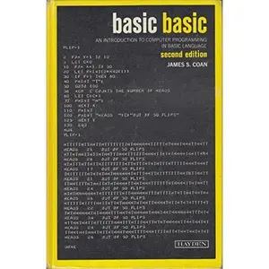 USED-Basic BASIC: An introduction to computer programming in BASIC language (Hayden computer programming series) by James S. Coan (Hardcover)