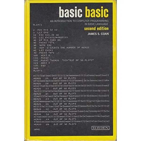 USED-Basic BASIC: An introduction to computer programming in BASIC language (Hayden computer programming series) by James S. Coan (Hardcover)