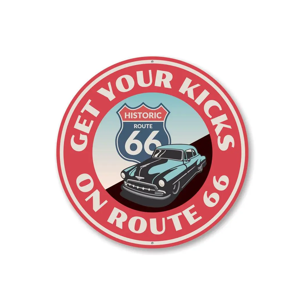 Get Your Kicks on Historic Route 66 Sign