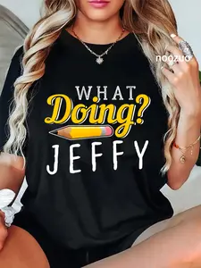 100% Cotton Unisex Cool What Doing? Jeffy T-Shirt I Men Women Friends T-Shirt