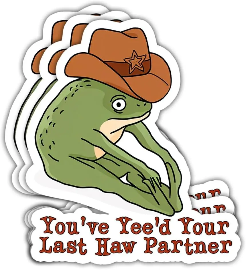 BOZENTIM You've Yee'd Your Last Haw Partner Sticker Funny Cowboy Frog Meme Wild West Decals You Just Yee'd Your Last Haw Stickers Yee Yee Sticker Decal for Laptop Bottle Phone Car Hard Hat