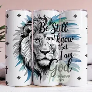 Be still | 20oz Skinny sublimation tumbler transfer print out (TRANSFER ONLY, NOT A FINISHED TUMBLER)