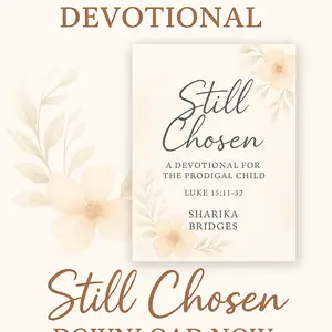 Still Chosen: A Devotional For The Prodigal Child