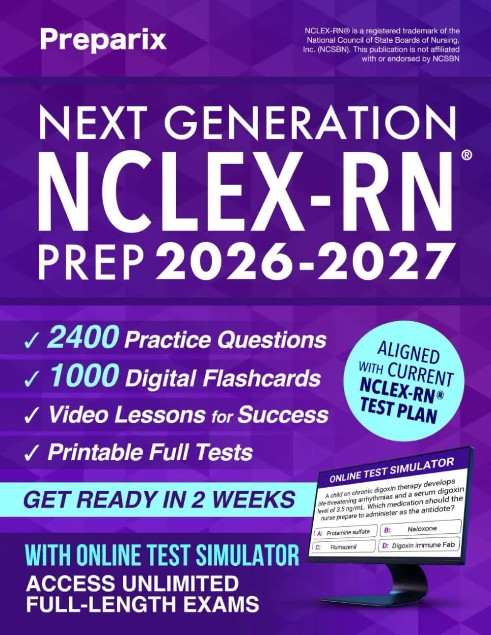 Next Generation NCLEX-RN® Prep Textbook: Complete Stress-Free Guide with Exam & Mindset Strategies, NGN Clinical Judgment, Digital Simulations, Real Case Studies