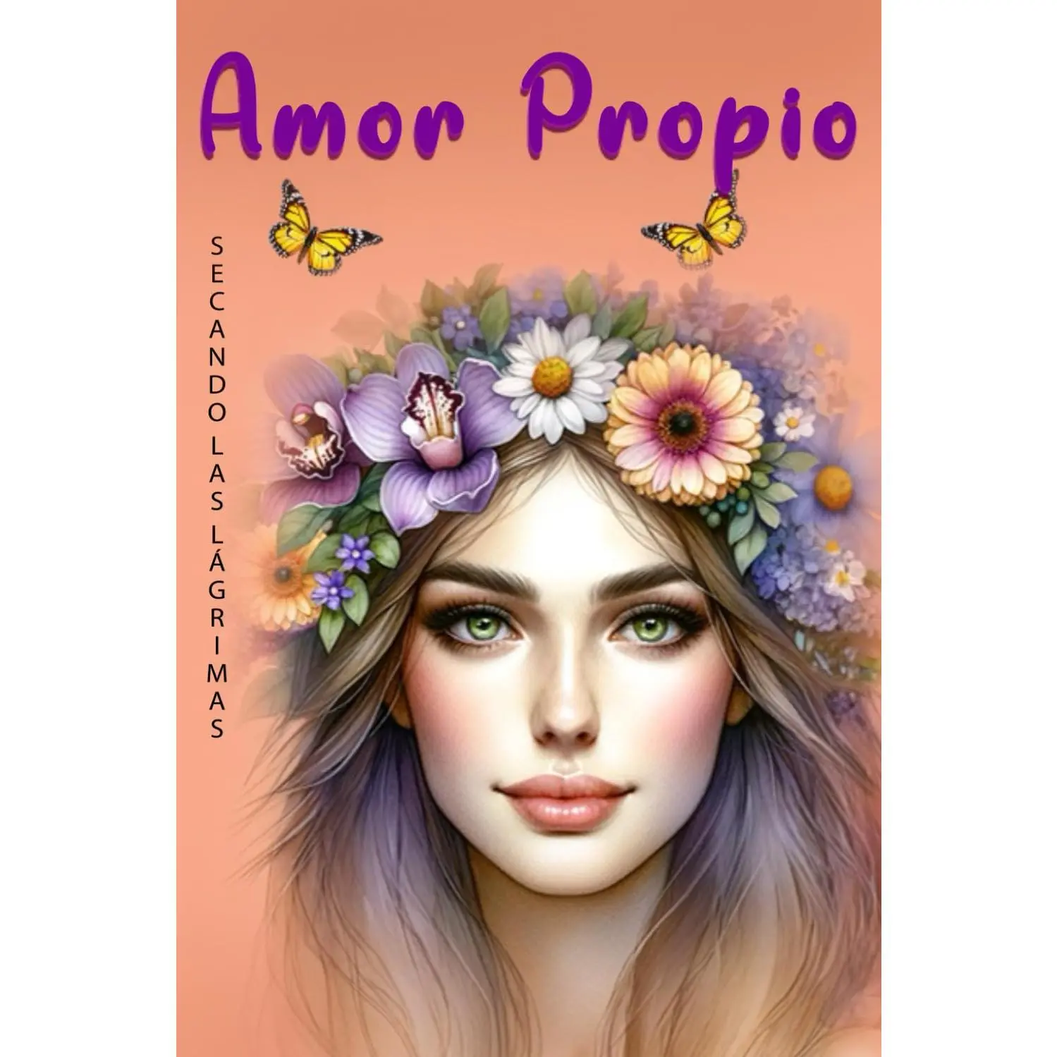 Amor Propio Secando las Lágrimas: Libro De Amor Propio En Español - Métodos y Técnicas Para Reducir El Dolor Emocional y Empezar a Ver El Crecimiento ... Más Allá Del Sufrimiento (Spanish Edition)